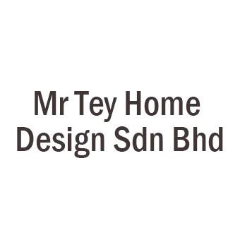 Mr Tey Home Design Sdn Bhd