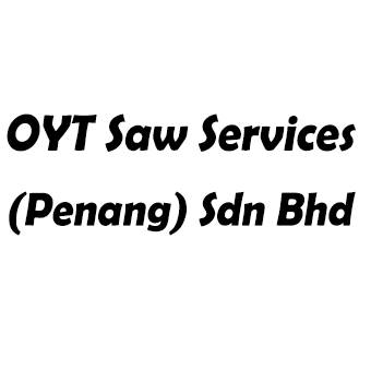 >OYT Saw Services (Penang) Sdn Bhd