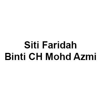 Siti Faridah Binti CH Mohd Azmi