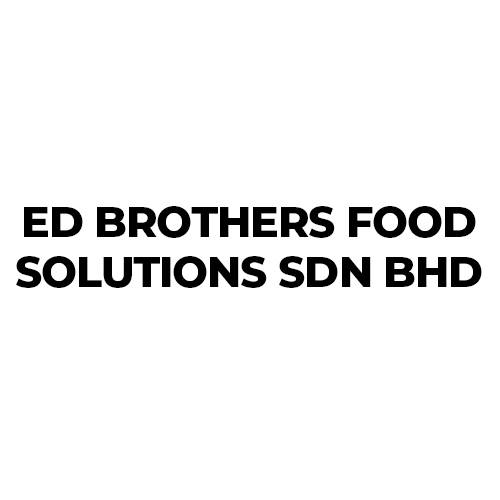 ED Brothers Food Solutions Sdn Bhd