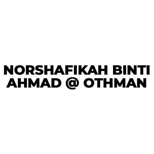 Norshafikah Binti Ahmad @ Othman