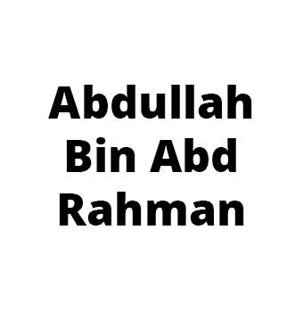 Abdullah Bin Abd Rahman