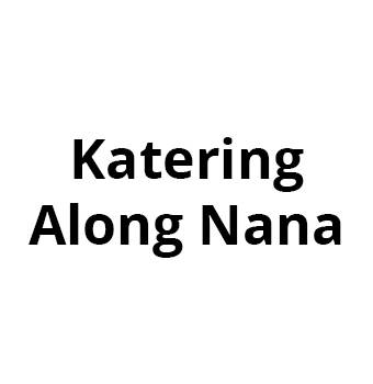 Katering Along Nana